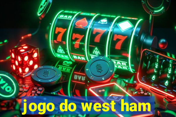 jogo do west ham